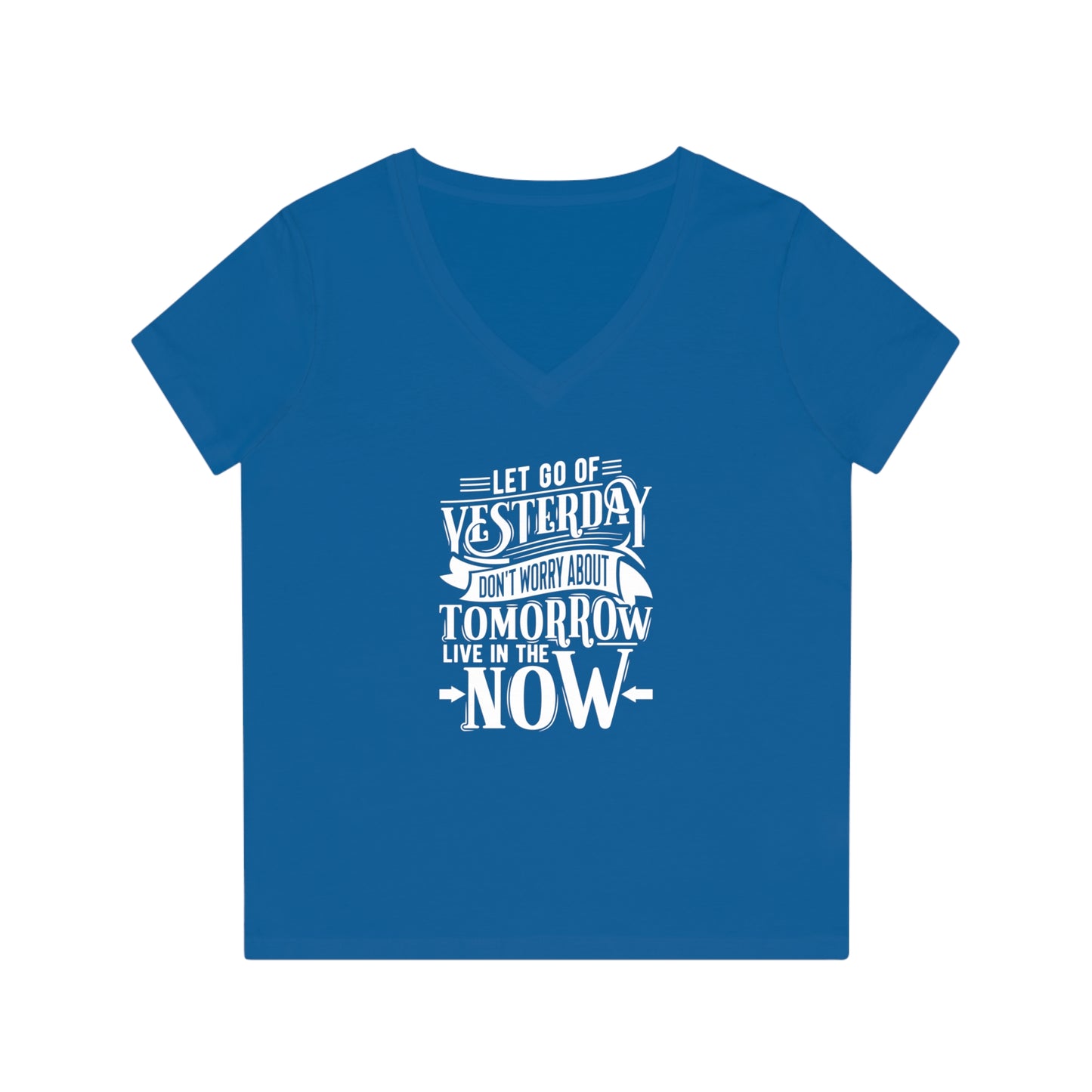 Women's V-Neck T-Shirt | "Live in the NOW"